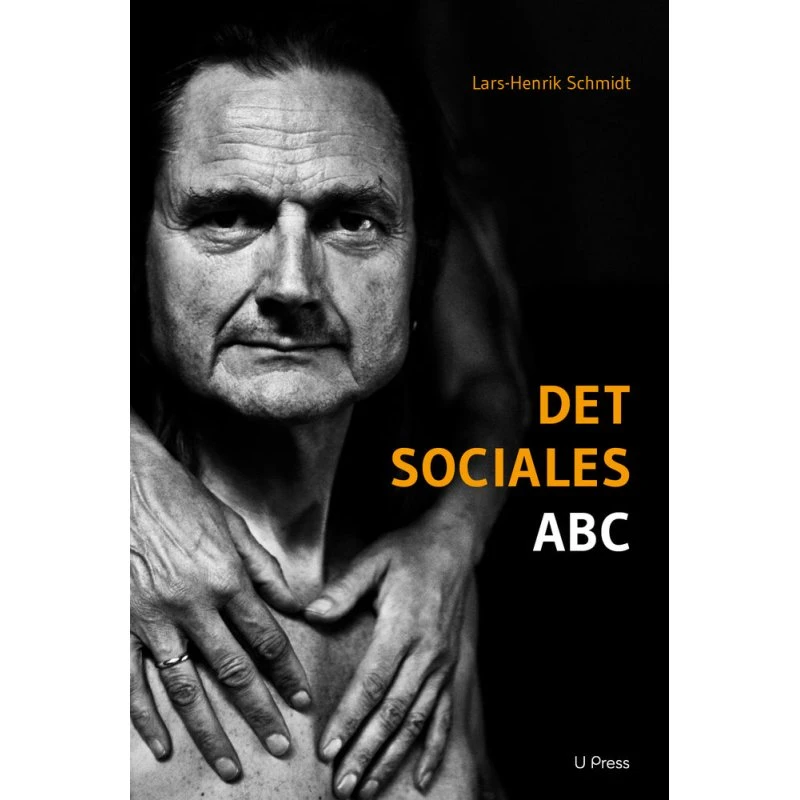 Det sociales ABC - Lars-Henrik Schmidt