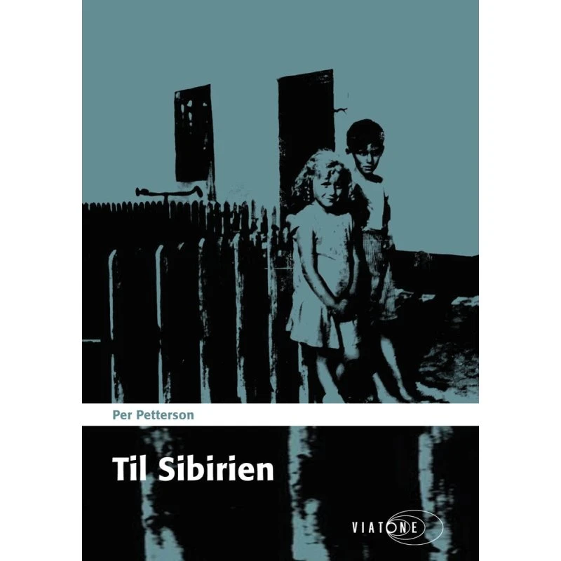 Til Sibirien - Per Petterson (Lydbog)