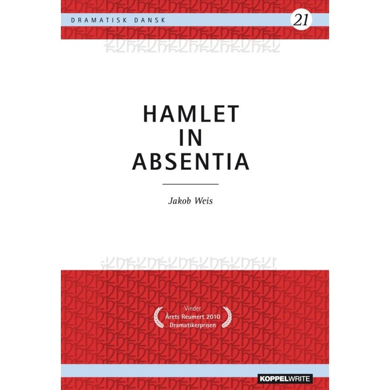 Hamlet in Absentia - Jakob Weis