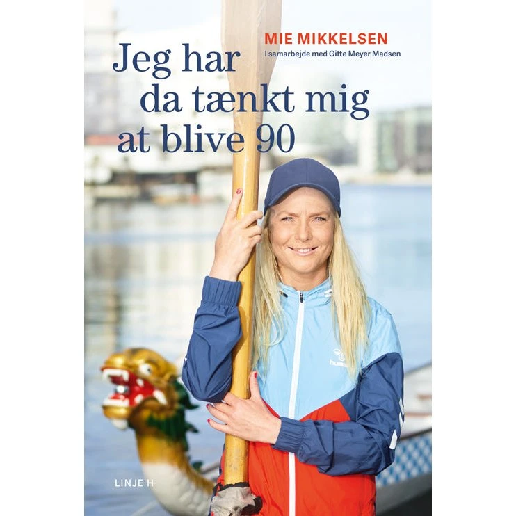Jeg har da tænkt mig at blive 90 - Mie Mikkelsen