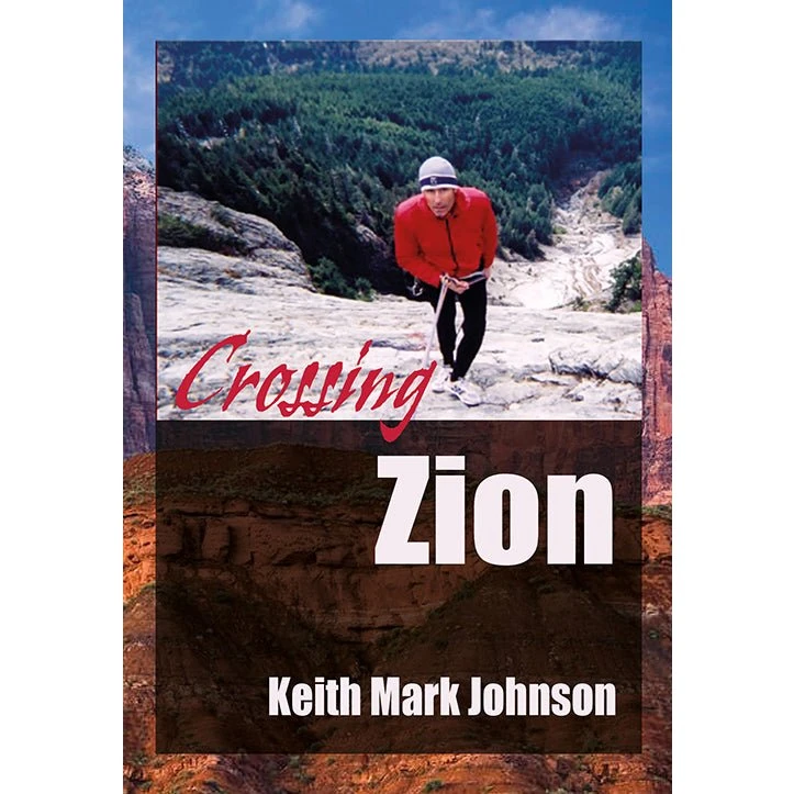Crossing Zion af Keith Mark Johnson