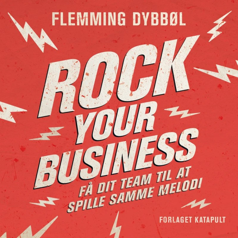 Rock Your Business af Flemming Dybbøl - Lydbog