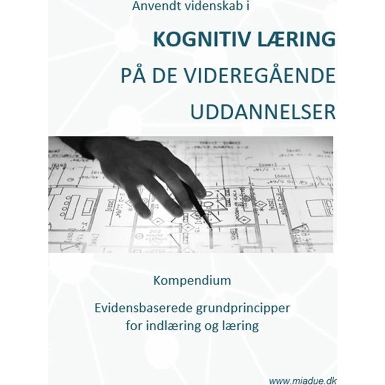 Anvendt videnskab i kognitiv læring - Mia Due