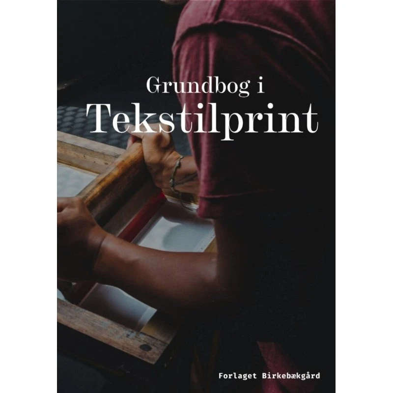 Grundbog i Tekstilprint - Morten Adelhardt