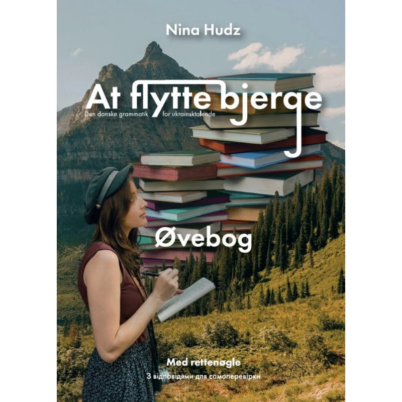 At flytte bjerge: Dansk grammatik øvebog for ukrainsktalende