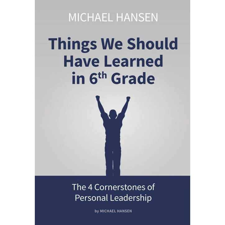 Things We Should Have Learned in 6th Grade - Michael Hansen