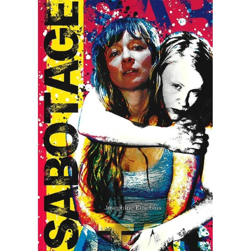 SABOTAGE - Josephine Eusebius (Bog)