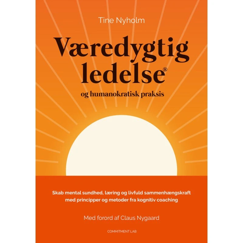 Væredygtig ledelse® og humanokratisk praksis - Tine Nyholm (Lydbog)