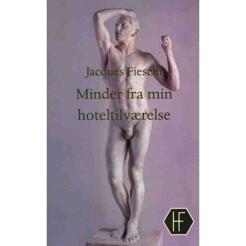 Minder fra min hoteltilværelse - Jacques Fieschi