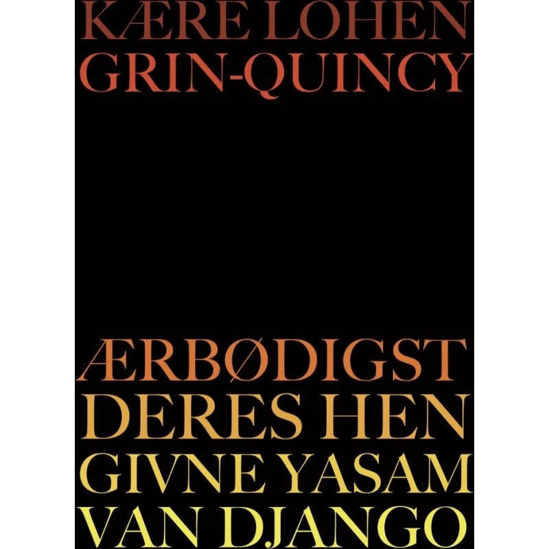 Kære Lohengrin-Quincy af Yasam van Django