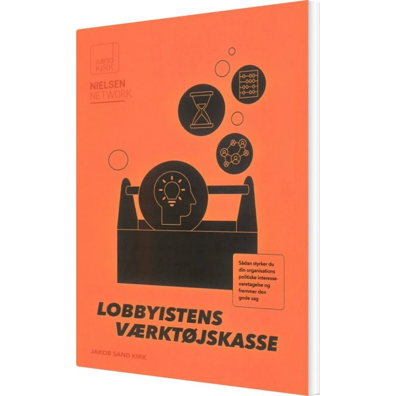 Lobbyistens Værktøjskasse - Jakob Sand Kirk - Bog