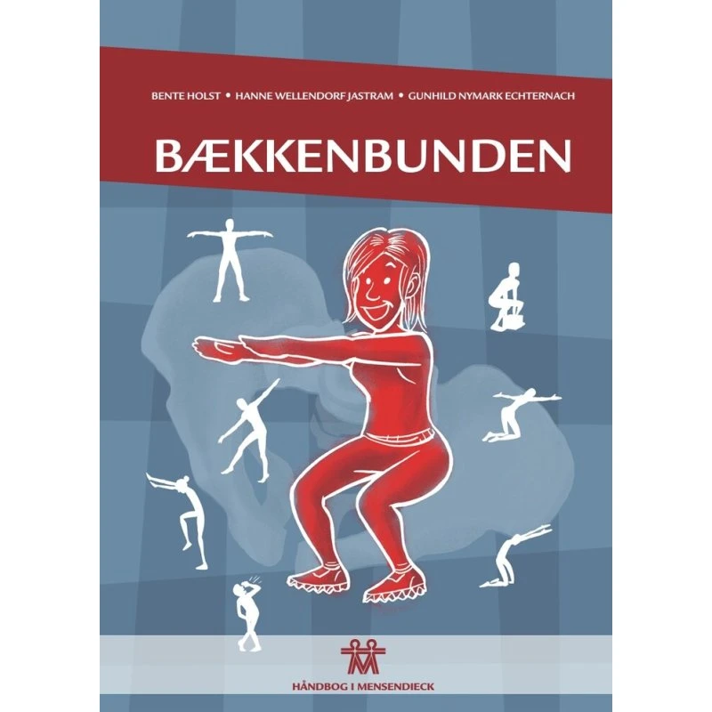 Bækkenbunden - Bente Holst