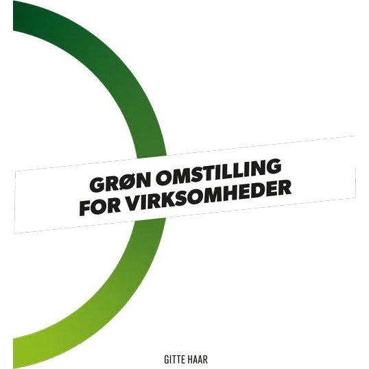 Grøn omstilling for virksomheder + casesamling