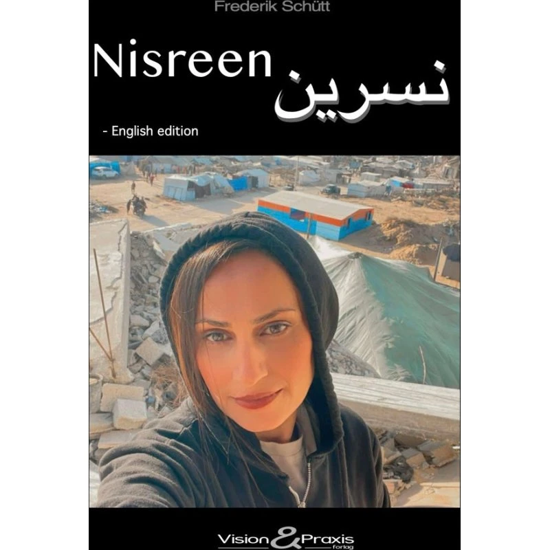 Nisreen - Frederik Schütt - English Book (Vision & Praxis)