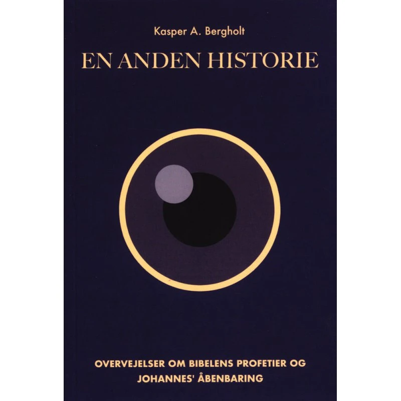 En Anden Historie - Kasper A. Bergholt - Bog
