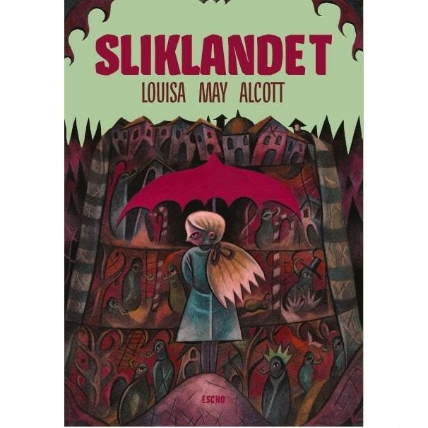 Sliklandet - Louisa May Alcott - Bog