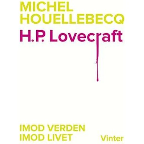 Michel Houellebecq: 'H.P. Lovecraft' - Bog