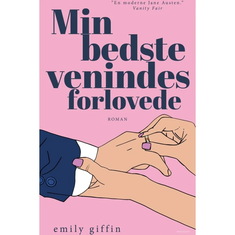 Min bedste venindes forlovede - Emily Giffin