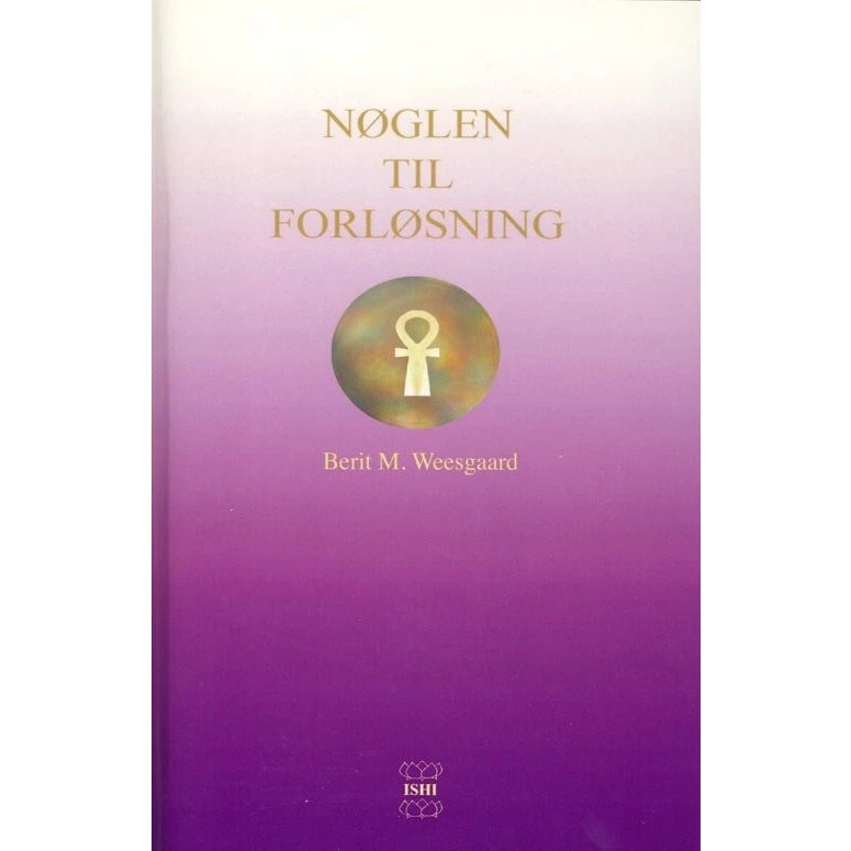 Nøglen til Forløsning af Berit M. Weesgaard