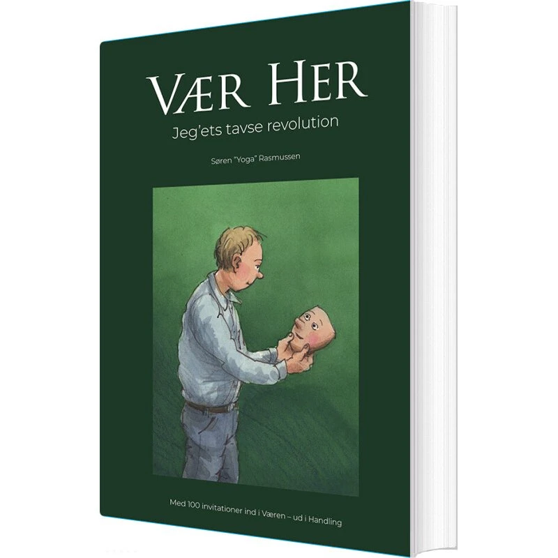 Vær Her - Søren Rasmussen - Bog - Forlaget Lila