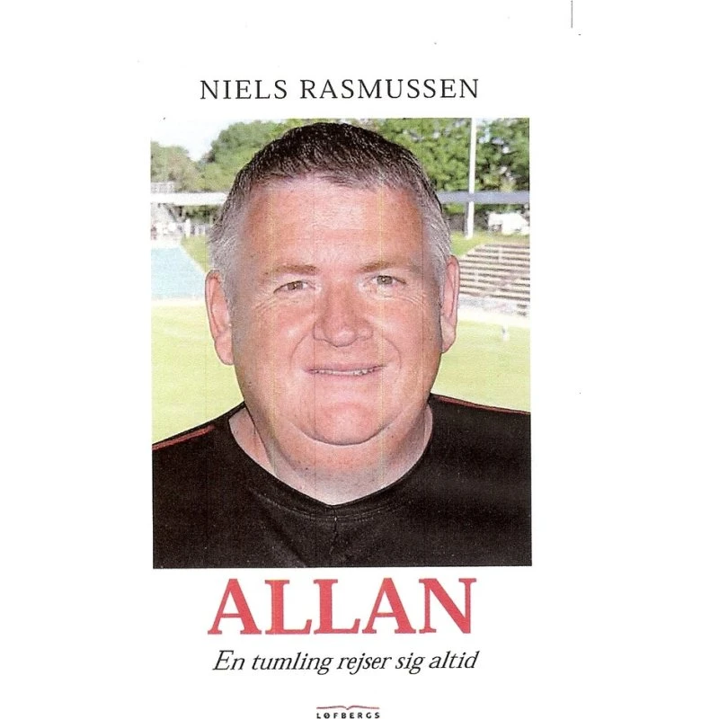 Allan. En tumling rejser sig altid - Niels Rasmussen