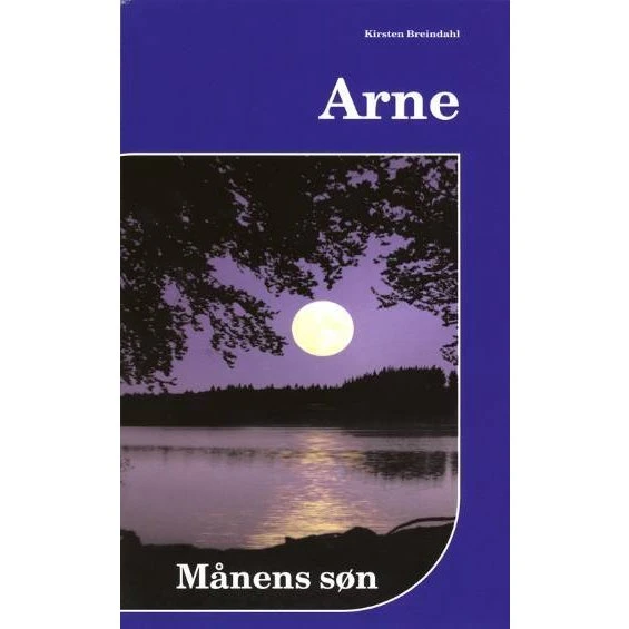 Arne - Månens søn af Kirsten Breindahl
