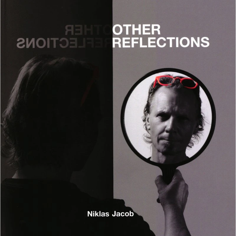 Niklas Jacob: Other Reflections - Bog