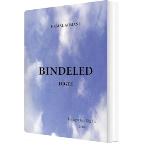 Bindeled - Kamal Ahmane - Bog - Forlaget Giv Dig Tid