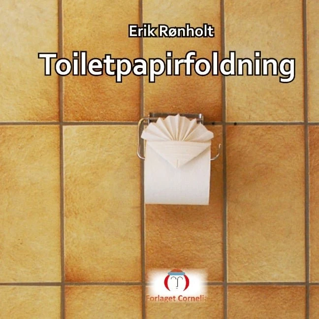 Erik Rønholt: Toiletpapirfoldning - Bog