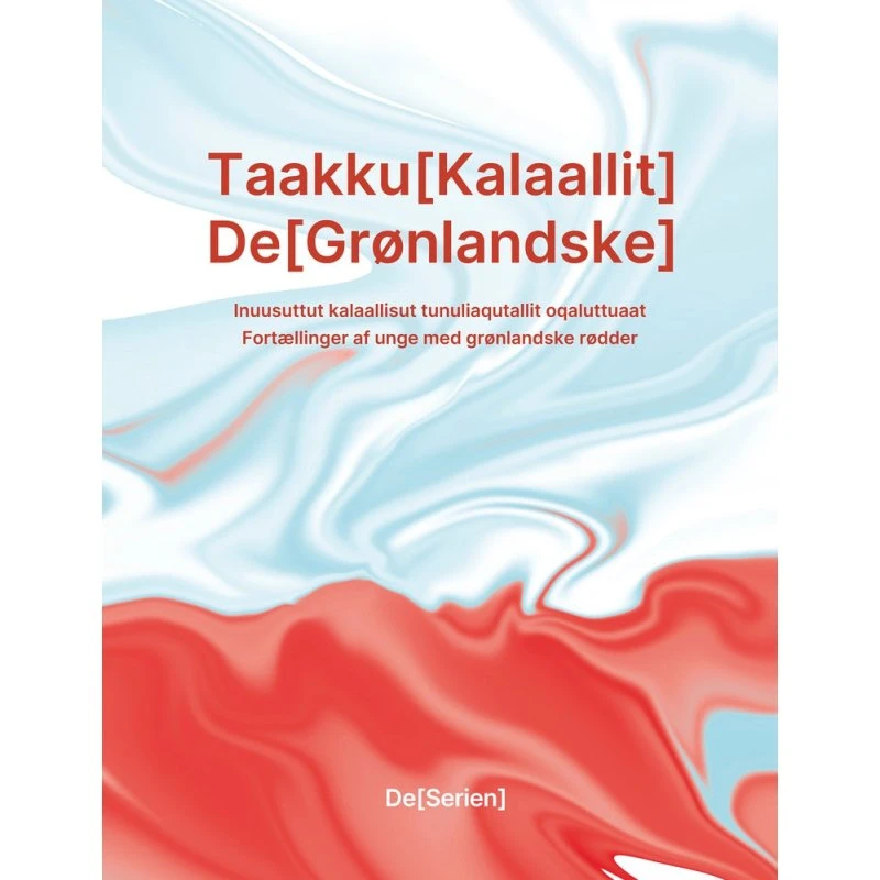 De[Grønlandske] - Samling af fortællinger