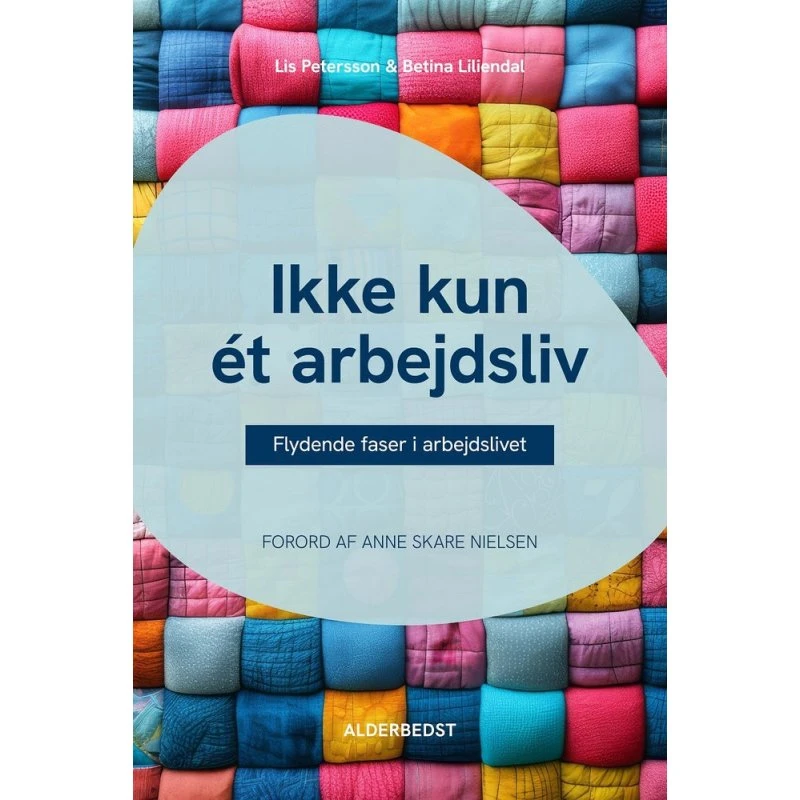 Ikke kun ét arbejdsliv - Betina Liliendal & Lis Petersson