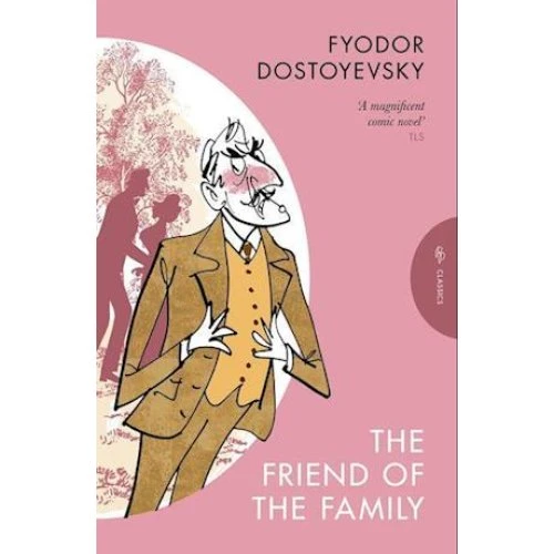 Fyodor Dostoyevsky: The Friend of the Family - Bog