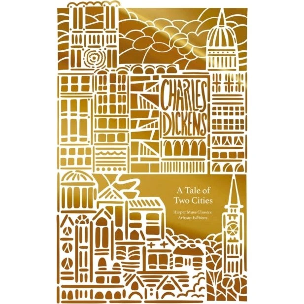 Charles Dickens: A Tale of Two Cities (Artisan Edition)