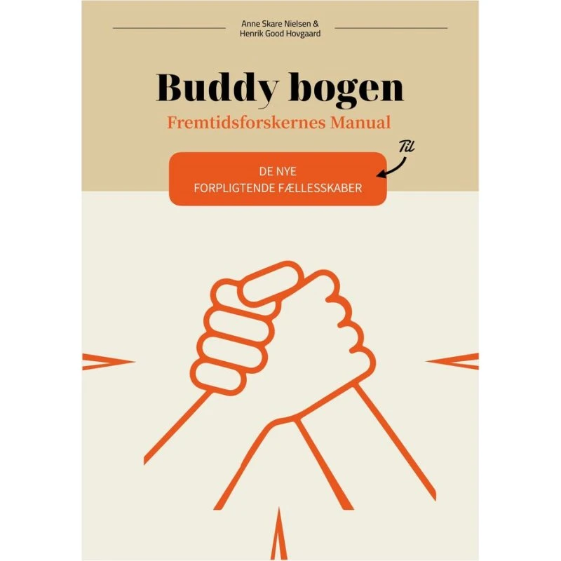 Buddy bogen - Fremtidsforskernes Manual af Anne Skare Nielsen