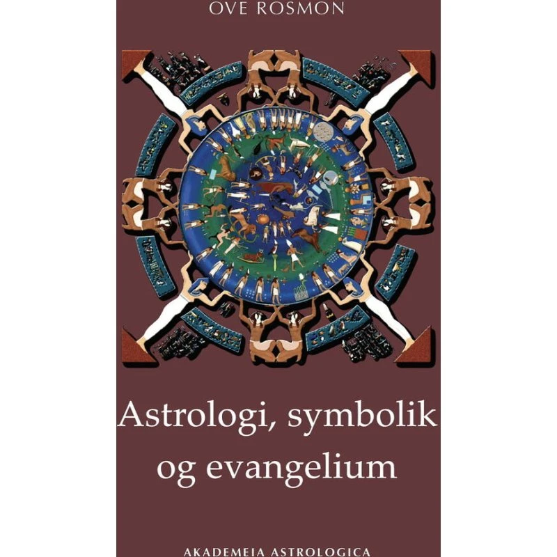 Astrologi, symbolik og evangelium - Ove Rosmon