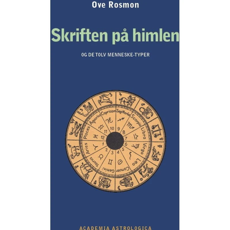 Skriften på himlen og de tolv mennesketyper af Ove Rosmon