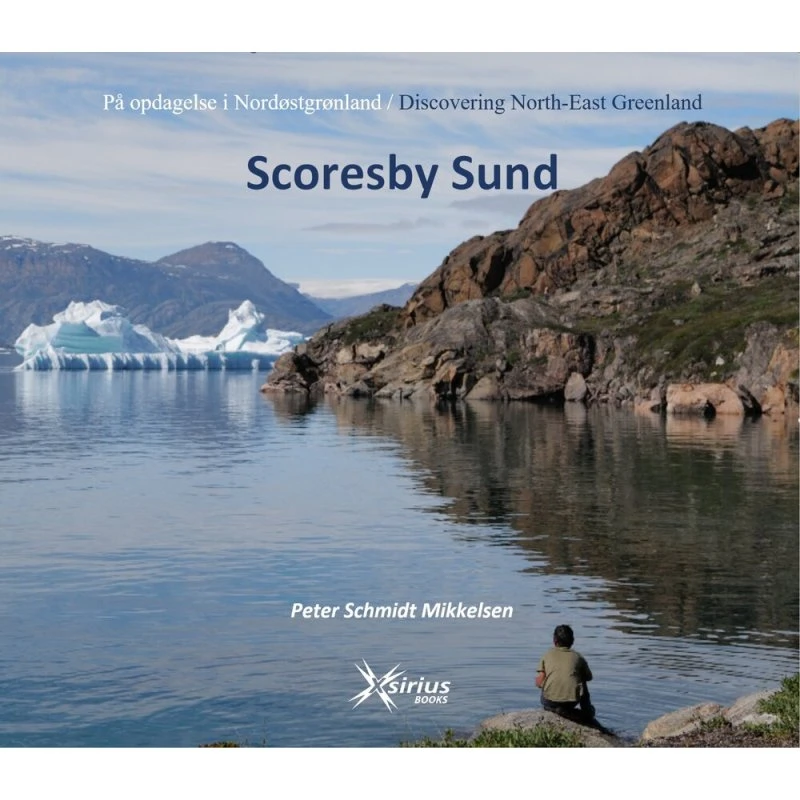 Scoresby Sund - Peter Schmidt Mikkelsen (På opdagelse i Nordøstgrønland)