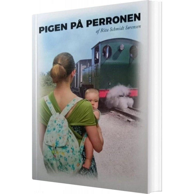 Pigen På Perronen - Rita Schmidt Sørensen - Bog