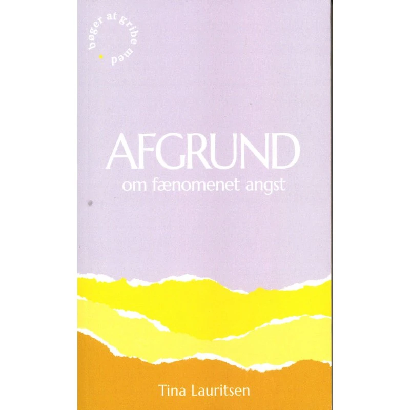 AFGRUND om fænomenet angst af Tina Lauritsen