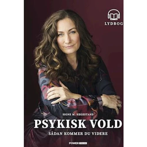 Psykisk Vold - Sådan kommer du videre - Signe M. Hegestand (Lydbog)