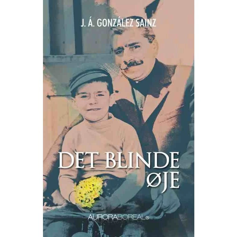 Det blinde øje - J.á. González Sainz