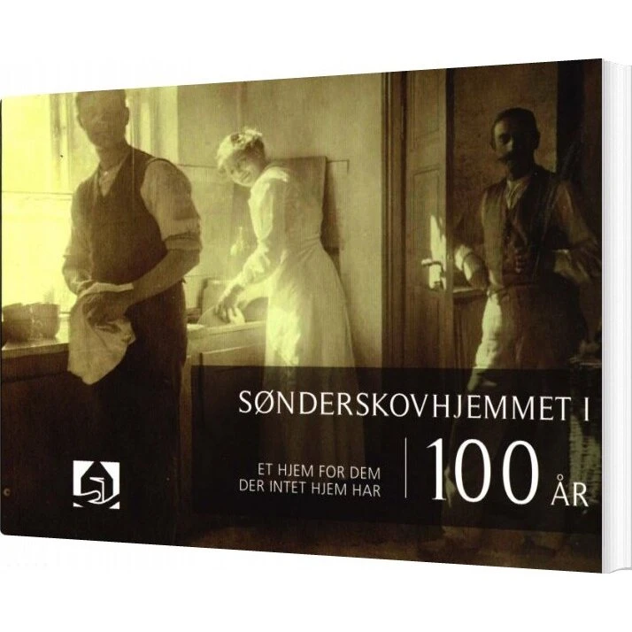 Sønderskovhjemmet I 100 år - Abelone Glahn - Bog