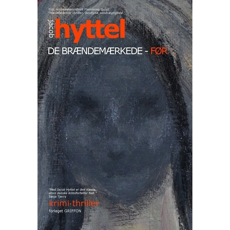 De Brændemærkede - Før af Jacob Hyttel
