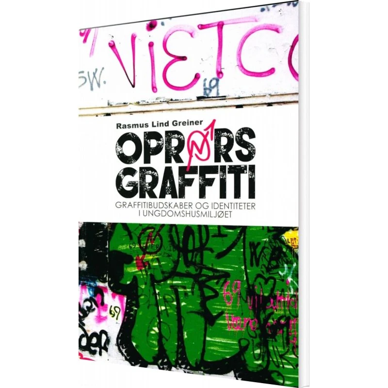 Oprørsgraffiti af Rasmus Lind Greiner - Bog (Coluart Publishing)