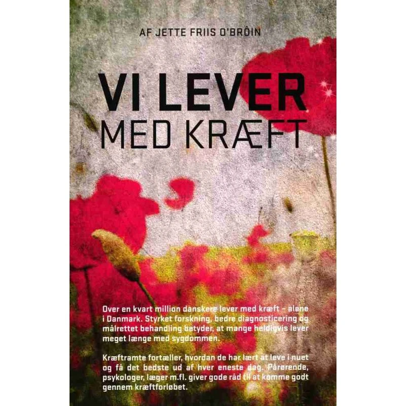 Vi lever med kræft - Jette Friis O'broin
