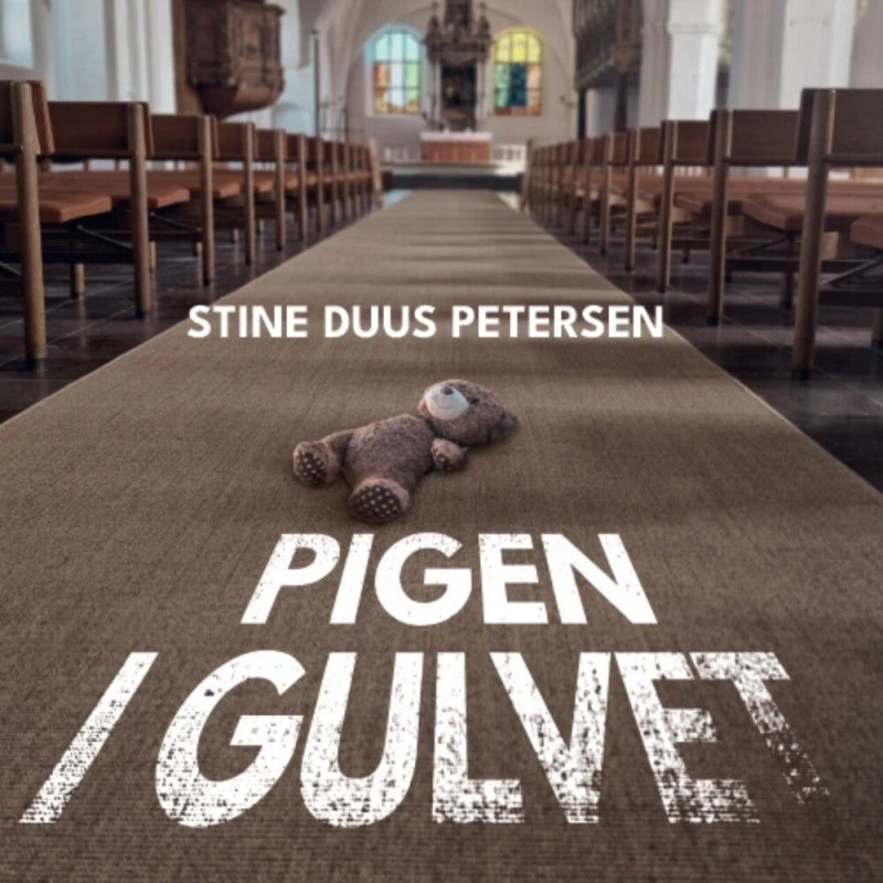 Pigen i gulvet - Stine Duus Petersen (Lydbog)