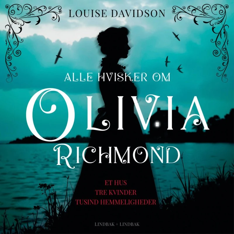 Alle hvisker om Olivia Richmond - Louise Davidson Lydbog