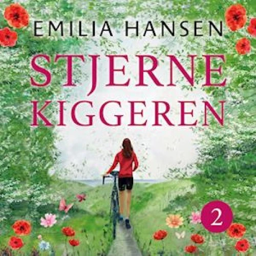 Stjernekiggeren - del 2 af Emilia Hansen - Lydbog