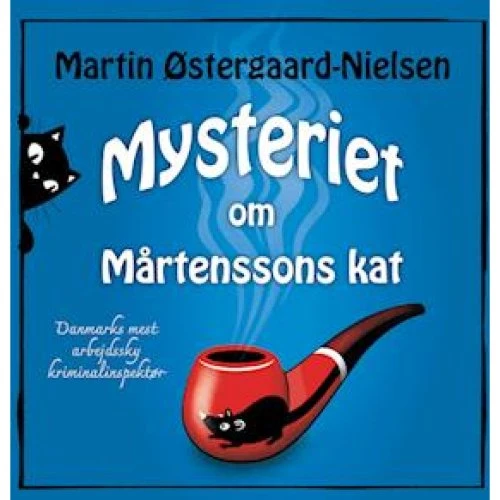 Mysteriet om Mårtenssons kat - Martin Østergaard-Nielsen - Lydbog