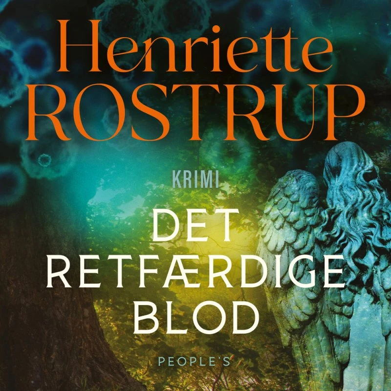 Det retfærdige blod - Henriette Rostrup